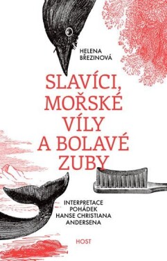 Slavíci, mořské víly bolavé zuby