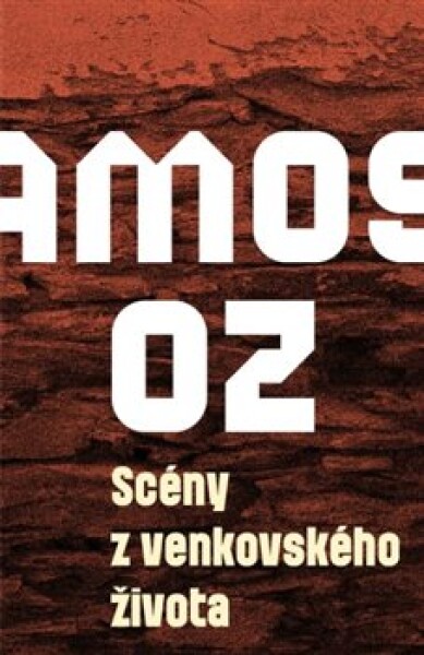 Scény venkovského života Amos Oz