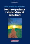 Motivace pacienta diabetologické ambulanci