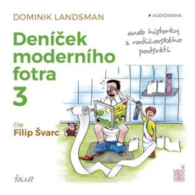 Deníček moderního fotra 3 (audiokniha) - Dominik Landsman