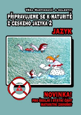 Připravujeme se maturitě českého jazyka