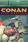 Conan Síně mrtvých Robert Howard