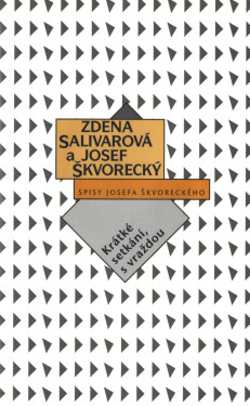 Krátké setkání, s vraždou (spisy - svazek 13) - Josef Škvorecký