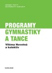 Programy gymnastiky a tance - Viléma Novotná - e-kniha