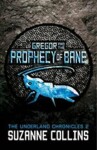 Gregor and the Prophecy of Bane - Suzanne Collinsová