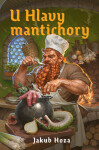 U Hlavy mantichory - Jakub Hoza