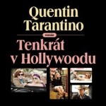 Tenkrát Hollywoodu