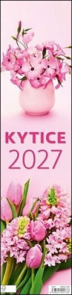 Kalendář nástěnný 2027 - Kytice