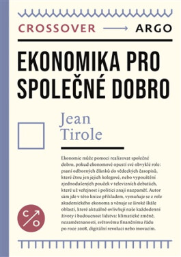 Ekonomika pro obecné blaho - Jean Tirole