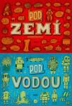 Pod zemí, Pod vodou