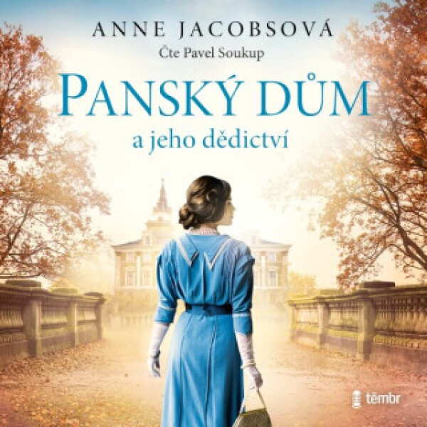 Panský dům a jeho dědictví - Anne Jacobsová - audiokniha