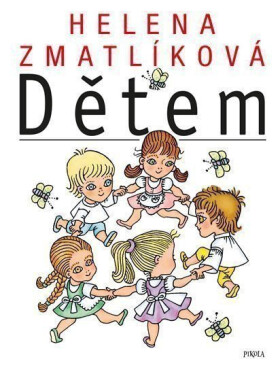 Helena Zmatlíková dětem,