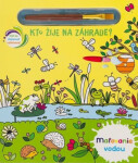 Maľovanie vodou Kto žije na záhrade?