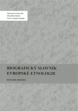 Biografický slovník evropské etnologie Richard Jeřábek