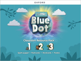 Little Blue Dot 1 - 3 Classroom Resources Pack