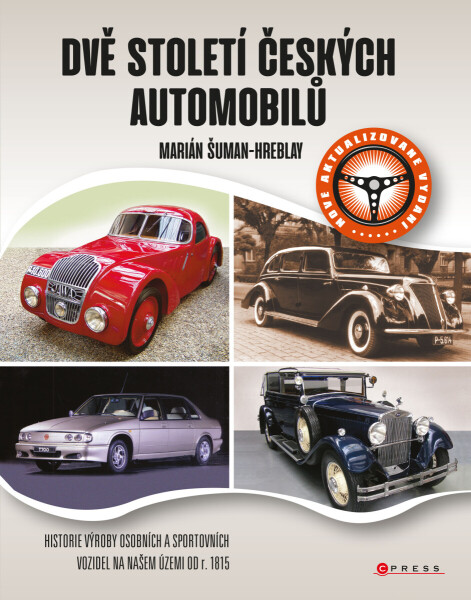 Dvě století českých automobilů - Marián Šuman-Hreblay