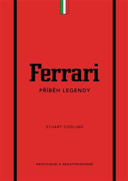 Ferrari. Příběh legendy