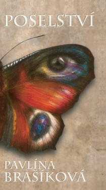 Poselství - Pavlína Brašíková