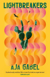 Lightbreakers - Aja Gabel