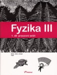 Fyzika III Pracovní sešit díl