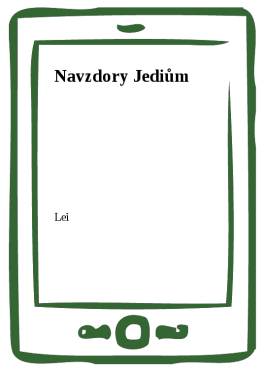Navzdory Jediům - Lei