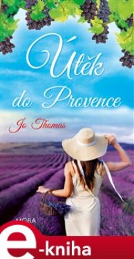 Útěk do Provence Jo Thomas