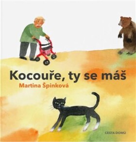 Kocouře, Ty se máš /2.vyd./