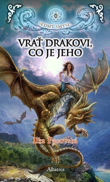 Vrať drakovi, co je jeho (brož.) Ilka Pacovská