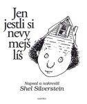 Jen jestli si nevymejšlíš Shel Silverstein