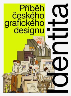 Identita - Příběh českého grafického designu - Linda Kudrnovská