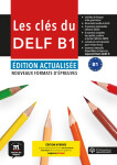 Les clés du Nouveau DELF (B1) Éd. actualisée - Édition hybride Livre de l´éleve + Espacevirtuel (12 mois)