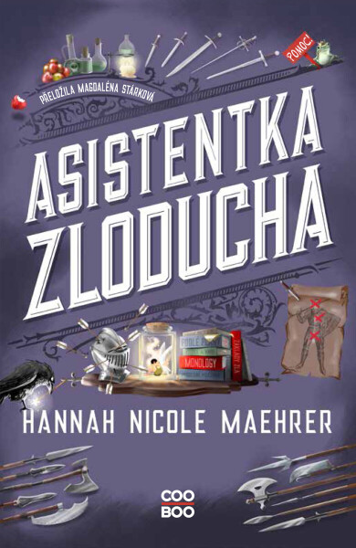 Asistentka Zloducha - Hannah Nicole Maehrer