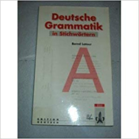 Deutsche Grammatik in Stichwoertern