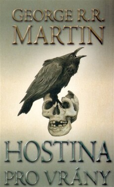 Hostina pro vrány- část druhá