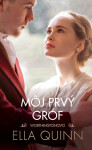 Môj prvý gróf - Ella Quinn