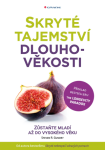 Skryté tajemství dlouhověkosti - Steven R. Gundry - e-kniha