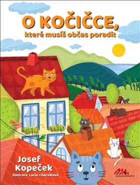 Kočičce, které občas musíš poradit