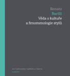 Věda o kultuře a fenomenologie stylů - Renato Barilli