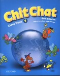 Chit Chat 1 Class Book - Paul Shipton