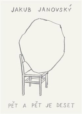 Pět a pět je deset - Jakub Janovský
