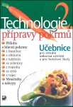 Technologie přípravy pokrmů