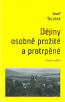 Dějiny osobně prožité protrpěné Josef Škrábek