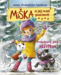 Miška a jej malí pacienti Prázdniny plné zážitkov