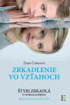 Zrkadlenie vo vzťahoch - Žanet Čekanová