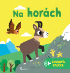 Na horách - zvuková knížka - Marion Billet