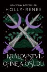 Království ohně a osudu - Holly Renee