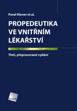 Propedeutika ve vnitřním lékařství - Pavel Klener - e-kniha