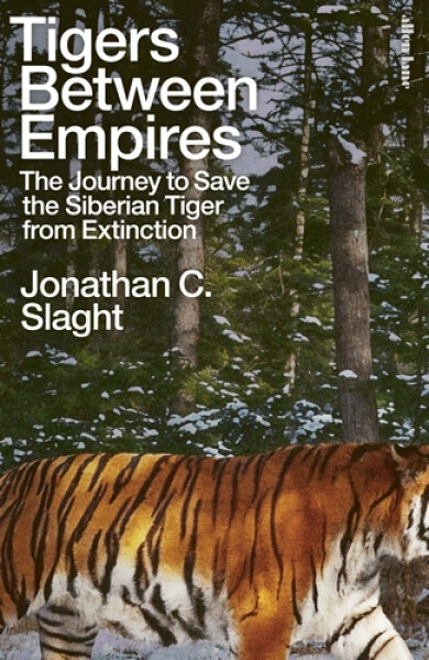 Tigers Between Empires