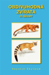 Obdivuhodná zvířata III. Šelmy Vojtěch Škaloud