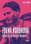 Zdena Koubková: Příběh české rekordwoman